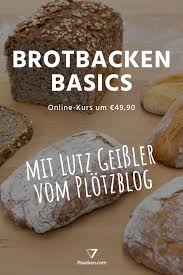 Online Kochkurse Rezepte Und Videos Brot Backen Brot Selber Backen Backen
