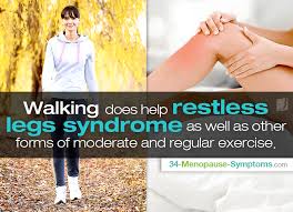 The Benefits Of Walking For Restless Leg Syndrome Menopause Now