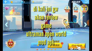 Game Ultraman Open World Mod Apk Youtube