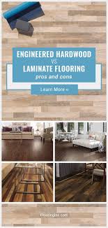 Engineered Hardwood Vs Laminate Flooring What S The Difference Engineered Hardwood Laminate Flooring Engineered Wood Floors