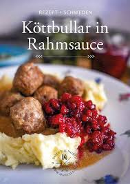 Original Schwedische Kottbullar In Rahmsauce Mahtava Kottbullar Rezept Rezepte Schwedisches Essen