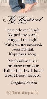 Quote For My Husband My Husband Quotes Husband Quotes Love Husband Quotes