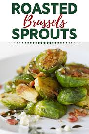 These Roasted Brussels Sprouts Are Crispy Caramelized And Cooked To Perfection Use This Fool Proof In 2020 Roasted Brussel Sprouts Brussel Sprouts Fool Proof Recipes