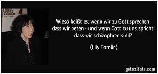 Da du licht bist und dich nicht erkennen kannst, wenn du nur von licht umgeben bist, werden wir dich einfach in dunkelheit einhüllen. Wieso Heisst Es Wenn Wir Zu Gott Sprechen Dass Wir Beten Und