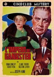 L' Impero Dei Gangster [Import] : Joseph Kane, Forrest Tucker, Claire  Trevor, Vera Ralston, Brian Donlevy, John Russell, Grant Withers, Gene  Lockhart, Taylor Holmes, Roy Barcroft, Luther Adler: Amazon.com.be: Movies  & TV