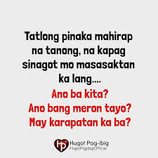 Pin By Cha Cha On Hugot Kowts Tagalog Quotes Tagalog Quotes Patama Hugot Quotes