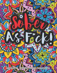 We have more color by number pages, including easter, christmas and some for adults. Sober As F Ck Sobriety Coloring Book And Inspiring Coloring Journal For Addiction Recovery Motivational Quotes Swear Word Coloring Pages 8 5 X 11 Gifts For Addicts In Recovery