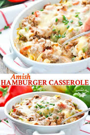 Quick And Easy Amish Hamburger Casserole Recipe In 2020 Beef Recipes Easy Dinners Hamburger Casserole Dinner Casseroles