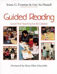 Guided Reading Good First Teaching For All Children By