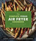 Offer ends 25 july 2021 was $27.99. The Complete Vegan Air Fryer Cookbook 150 Plant Based Recipes For Your Favorite Foods