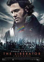 The Liberator (aka Libertador) (2013) film