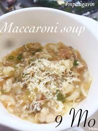 I made it with large elbow macaroni so the sauce got all inside the pasta. Resep Mpasi 9 M Macaroni Soup With Beef And Cheese Kumparan Com