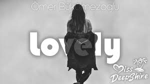скачать песню моё имя тейп а фамилия на бабках ремикс Omer Bukulmezoglu Lovely Skachat Novye Pesni V Mp3 2019