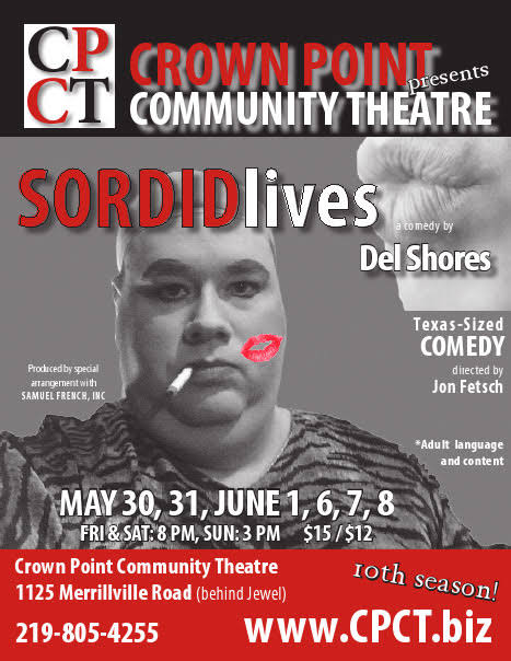 Crown Point Community Theatre to Produce “Sordid Lives” - GreatNews.Life