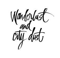 Wanderlust And City Dust Travel Quotes Selfie Quotes Instagram Quotes Captions Bio Quotes