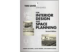 Time Saver Standards For Interior Design And Space Planning By Joseph Dechiara Julius Panero Martin Zelnik Books World