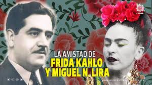 Video] Frida Kahlo y Miguel N. Lira, una amistad entrañable
