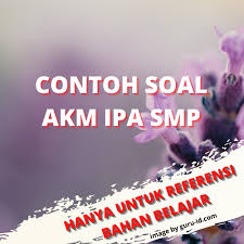Soal Akm Ipa Smp 2020 2021 Info Pendidikan Terbaru