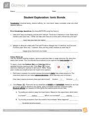 Student exploration ionic bonds answer key. Student Exploration Ionic Bonds Pdf Shelby Pippins Name Date Student Exploration Ionic Bonds Vocabulary Chemical Family Electron Affinity Ion Ionic Course Hero
