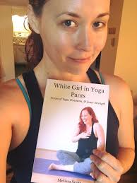 How blogger Melissa Scott helped me learn to love yoga