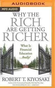 Pdf Download Why The Rich Are Getting Richer Ebook Pdf Download Read Audibook How To Get Rich Robert Kiyosaki Kiyosaki