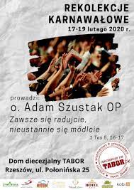 Rekolekcje Karnawalowe Dom Diecezjalny Tabor