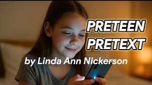 PRETEEN PRETEXT by Linda Ann Nickerson