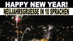 Айн гэзундэс (глюклихэс) нойэс йа:р! Neujahrsgrusse Happy New Year In 10 Verschiedene Sprachen Iphone 4 Tv News On Tour De Youtube