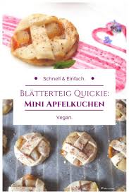 Vegane Blatterteig Mini Apfelkuchen Veganes Rezept Mit Blatterteig Fur Kleine Susse Mini Apfelkuchlein Ein Schnelles Und Apfelkuchen Blatterteig Vegan Rezepte