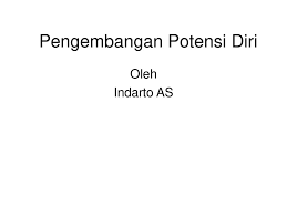 Bab 11 memaksimalkan potensi diri untuk menjadi yang terbaik tags: Pengembangan Potensi Diri Ppt Download