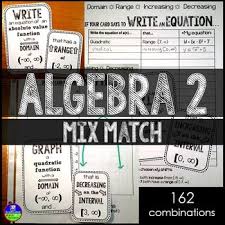 Algebra 2 Mix Match Activity Algebra 2 Educational Reading Algebra