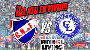 Head to head statistics and prediction, goals, past matches, actual form for primera division. Nacional Vs Cerro Largo En Vivo Youtube