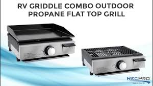 This grill works using a battery, so you won't need to. Rv Griddle Combo Outdoor Propane Flat Top Grill Youtube