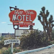 Kingman Az Motel Motelsign Arizona Route66 Sign Usa Hilltop Travel Googie Arquitecture Midcentury Moteldesign Googie Business Signs Sign Design
