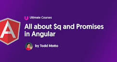 All about $q and Promises in Angular - Ultimate Courses
