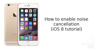 Luckily, ios has some options that can help us improve call quality through noise cancellation as long as you're running ios 7 or later. How To Turn On And Off Noise Cancellation On Iphone Ios 8 Tutorial Phonearena