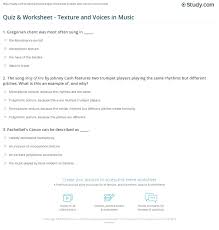 Texture describes the complexity of a musical composition. Quiz Worksheet Texture And Voices In Music Study Com