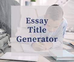 Maybe you would like to learn more about one of these? Random Essay Title Generator Generate Essay Topics Capitalize My Title