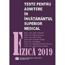 Ma poate ajuta cineva cu informatii pertinente despre admiterea la fmam bucuresti, specializarea tehnica dentara ? Teste Fizica Umf Carol Davila Editia 2019 Librarus Ro