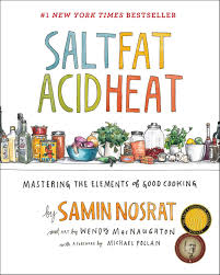 Well, i'm crazy in the head for one. Salt Fat Acid Heat Mastering The Elements Of Good Cooking Nosrat Samin Macnaughton Wendy 9781476753836 Amazon Com Books