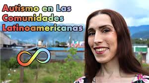 Autismo en Las Comunidades Latinoamericanas