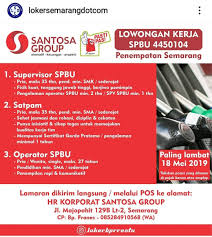 Kabar gembira, ada lowongan kerja di kementerian kominfo bergabung jadi tim kreatif, daftar di sini. Lowongan Kerja Spbu Semarang Santosa Group Mei 2019 Spv Satpam Operator Loker Swasta