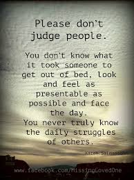 Pin By Rlq On Quotes Dont Judge People True Quotes Inspirational Quotes