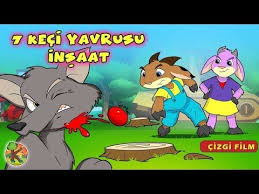 Kurt Ve Yedi Keci Yavrusu Masali 2 Bolum Insaat Kondosan Turkce Cizgi Film Masallar Youtube 2020 Masal Cizgi Film Film
