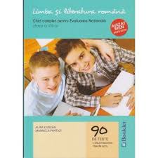 Subiecte evaluare nationala 2007 romana clasa 8. Limba Si Literatura Romana Ghid Complet Pentru Evaluarea Nationala Clasa A Viii A 90 De Teste Editura Booklet Autor I Alina Curcan Marinela Pantazi Isbn 9786065907560 Cartea Mea Ro