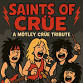 Motley Crue Tribute "Saints Of Crue "RETURN !!! event image