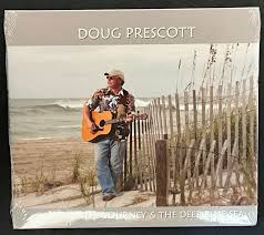 Doug Prescott, The Journey & The Deep Blue Sea, CD Sealed