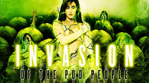 David michael latt, david rimawi and paul bales. Invasion Of The Pod People Catchplay Watch Full Movie Episodes Online