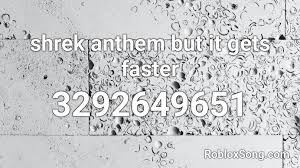 Roblox music ids roblox loudtroll ids wattpad. Shrek Anthem But It Gets Faster Roblox Id Roblox Music Codes