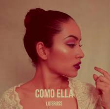 Como ella, Estreno 24 de Diciembre en Spotify , Búscame como LuisRoss,  @destacar